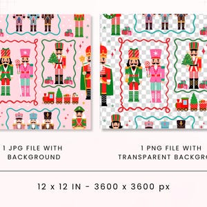 May include: Two square digital art files featuring a repeating pattern of colorful nutcracker soldiers, Christmas trees, and toy trains on a pink background. The files are 12 x 12 inches (30.48 x 30.48 cm) and 3600 x 3600 pixels.