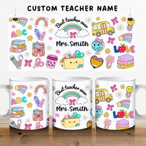 May include: White ceramic mugs with a colorful teacher-themed design. The design includes rainbows, school supplies, and the text "Best teacher ever" and "Mrs. Smith". A matching poster with the same design hangs in the background.