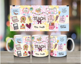 May include: Three white ceramic mugs with a teacher-themed design. The design includes the word "TEACH", a bow, and the name "Mrs. Smith". The mugs have various illustrations, including a laptop, books, and the text "Education is your superpower".