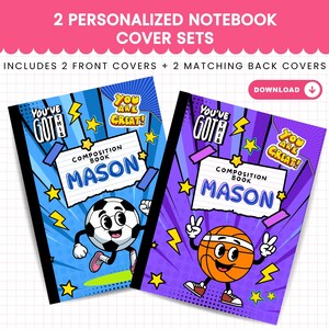 May include: Two personalized notebook cover sets featuring a comic book style. One cover is blue with a soccer ball character, the other is purple with a basketball character. Both include the text You've Got This, You Are Great, and Mason.