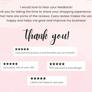 May include: A pink and white graphic with customer reviews. The text reads "Thank you!" in cursive, with five-star reviews below. The reviews mention color, design, and friendly service.