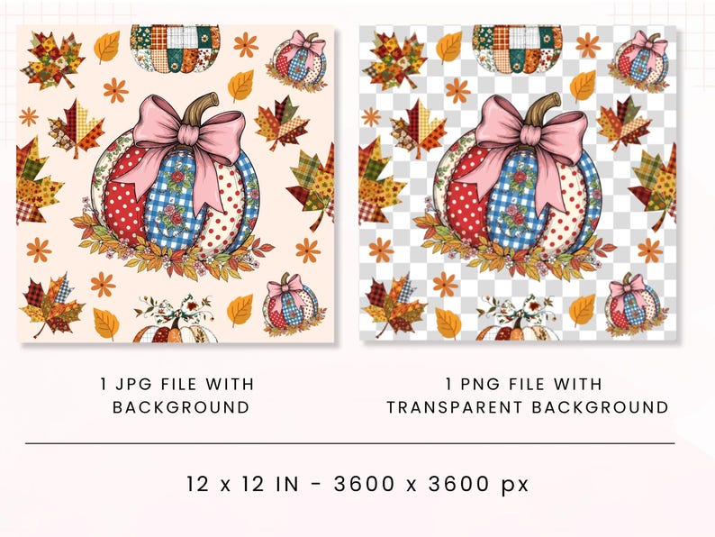 May include: Digital art featuring a patchwork pumpkin with a pink bow, surrounded by autumn leaves and flowers. The pumpkin is composed of red polka dots, blue gingham, and floral patterns. The image includes text: "1 JPG FILE WITH BACKGROUND" and "1 PNG FILE WITH TRANSPARENT BACKGROUND".