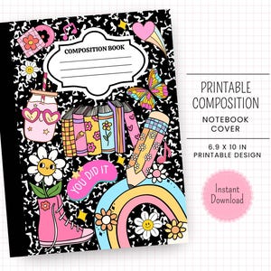Puede incluir: Una portada de cuaderno de composición con un patrón en blanco y negro, con ilustraciones coloridas de un lápiz, un arcoíris, flores, libros y un zapato rosa. El texto "COMPOSITION BOOK" se muestra en la parte superior. El diseño es de 17,5 x 25,4 cm.