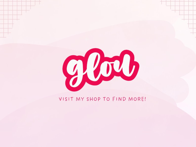 May include: A pink and white graphic with the word "glou" in a bold, cursive font outlined in red. Below the word is the text "VISIT MY SHOP TO FIND MORE!" on a light pink background.