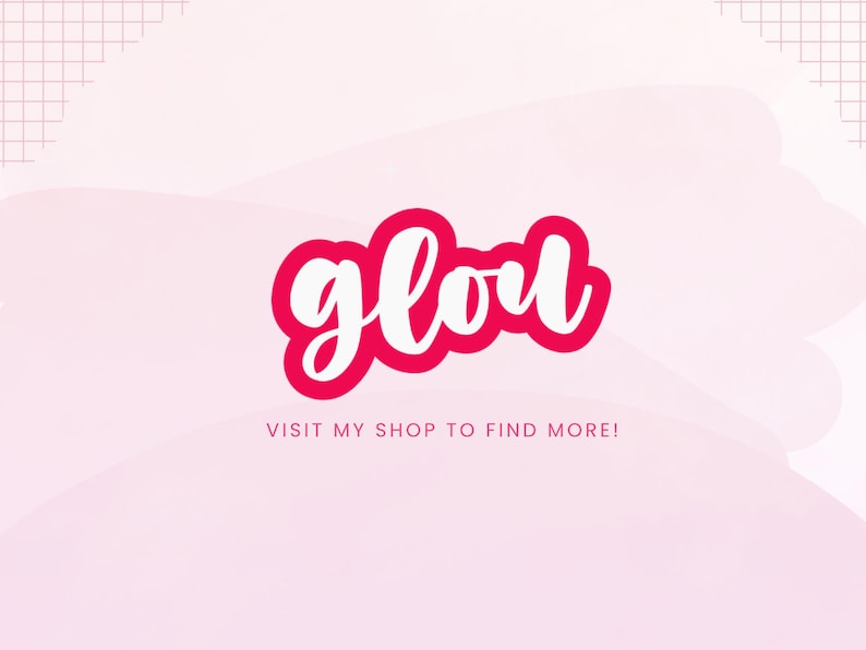 May include: Pink and white graphic with the word "glou" in a cursive font, outlined in white and set against a pink background. The text "VISIT MY SHOP TO FIND MORE!" is below the word "glou".