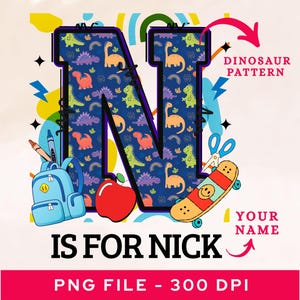 Custom Name School  Personalized Back to School Letter PNG with Dinosaur Pattern  Custom Boy Name Shirt School Kids First day of preschool