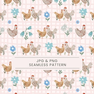 May include: A seamless pattern featuring watercolor illustrations of chickens, blue flowers, and green leaves on a light pink background with a grid pattern. The text "JPG & PNG SEAMLESS PATTERN" is displayed.