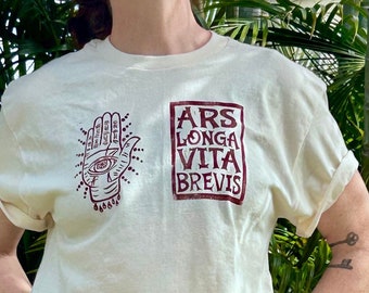 Ars Longa Vita Brevis -  Handprinted Block Print Linocut Short Sleeve Unisex T-shirt Natural/Unbleached Cotton