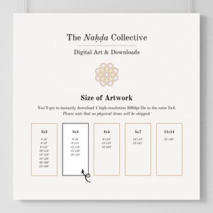 May include: A chart showing different sizes of digital art prints available for download. The sizes are listed in inches, with the ratio of 3:4. The text reads "The Nahda Collective, Digital Art & Downloads, Size of Artwork, You'll get to instantly download 1 high-resolution 300dpi file in the ratio 3x4. Please note that no physical items will be shipped."