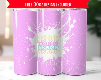 Pink Trump 20oz Tumbler Sublimation Design, Straight Skinny Tumbler Wrap PNG Template, Instant Download, Commercial Use, Seamless Design