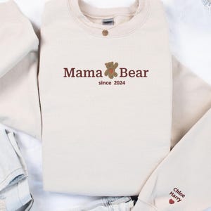 Embroidered Mama Sweatshirt, Custom Mama Sweatshirt, Mama Bear est 2024 Shirt, Mother&#39;s day Gift from Kids, Gift for New Mom, Mothers Day