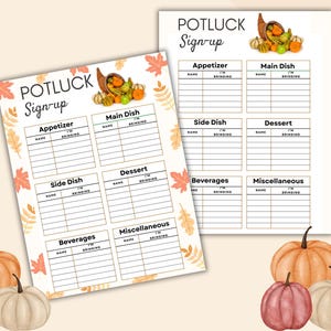 以下が含まれることがあります： 「POTLUCK Sign-up」の文字と、前菜、メインディッシュ、サイドディッシュ、デザート、飲み物、その他などのセクションがある、2枚の白い紙のポットラックサインアップシート。シートは秋の葉とカボチャで飾られています。