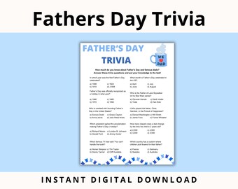 May include: A printable Father's Day trivia game with blue and white accents. The game includes questions about Father's Day history, famous dads, and pop culture. The text "We  Dad" is featured on a blue mug with steam coming from the top.