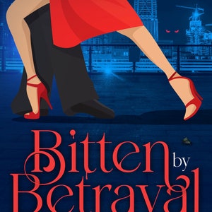 Bitten by Betrayal