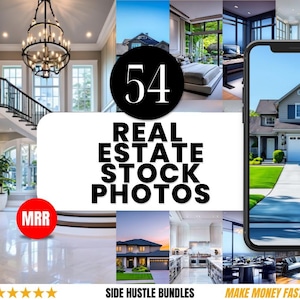 May include: A collage of 54 real estate stock photos featuring various interior and exterior shots of modern homes. The photos include a living room with a grand staircase, a bedroom with a large bed, a kitchen with stainless steel appliances, and a home exterior with a driveway and lawn. The text "54 REAL ESTATE STOCK PHOTOS" is displayed in the center of the collage.