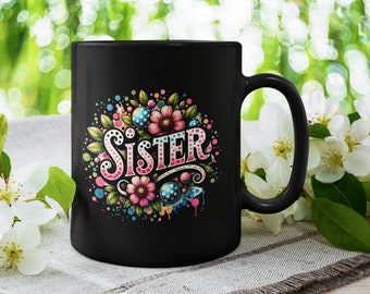Bright and Colorful Retro Polka Dot "Sister" Black Coffee, Gift, Decorative Mug (11oz, 15oz)