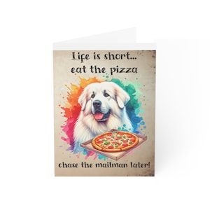 La vie est courte... Mangez la pizza - Grandes Pyrénées Carte de vœux