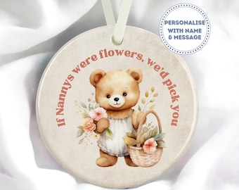 Mother's Day Gift for Nanny, Personalised Gift for Nana, If Nana's Were Flowers We'd Pick You