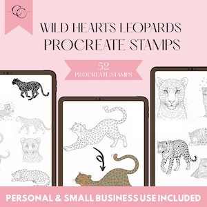 May include: Digital Procreate stamps featuring leopard designs. The image displays three tablets showcasing various leopard illustrations, including outlines and filled-in patterns. Text reads "Wild Hearts Leopards Procreate Stamps" and "52 Procreate Stamps". Includes personal and small business use.