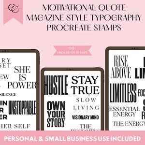 May include: Pink background with text: "MOTIVATIONAL QUOTE, MAGAZINE STYLE TYPOGRAPHY, PROCREATE STAMPS." Three tablets display motivational words in black. Text: "99 PROCREATE STAMPS." Bottom text: "PERSONAL & SMALL BUSINESS USE INCLUDED."