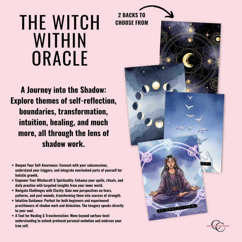 May include: The Witch Within Oracle deck, showcasing five cards with celestial and nature-inspired illustrations. The deck focuses on self-reflection, transformation, and intuition. The text on the cards includes "28 PROTECTION" and "2 BACKS TO CHOOSE FROM".