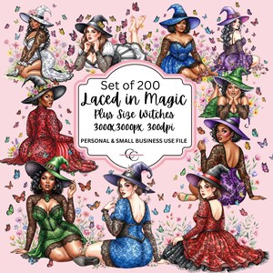 May include: Digital illustration featuring a collection of plus-size witches in various poses and colorful outfits, surrounded by butterflies and flowers. The image includes the text "Set of 200 Laced in Magic Plus Size Witches".
