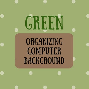 Könnte beinhalten: Grüner Hintergrund mit weißen Punkten. Der Text lautet "GREEN ORGANIZING COMPUTER BACKGROUND".