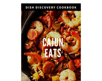 Cajun Eats Cookbook: 106 Spicy Recipes (Digital Download)