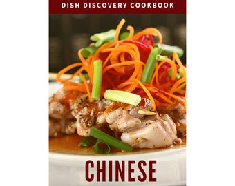Chinese Food at Home Cookbook: 142 Authentic Recipes (Digital Download)