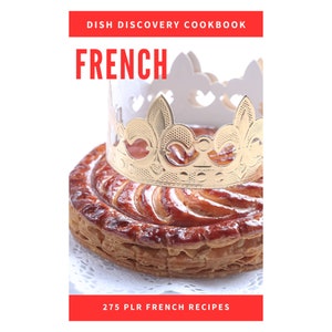 French Recipes and Cookbook |  275 Recipes | Recipe eBook PDF | Digital Download | Commercial Use | French Cuisine| Blog and Website Content