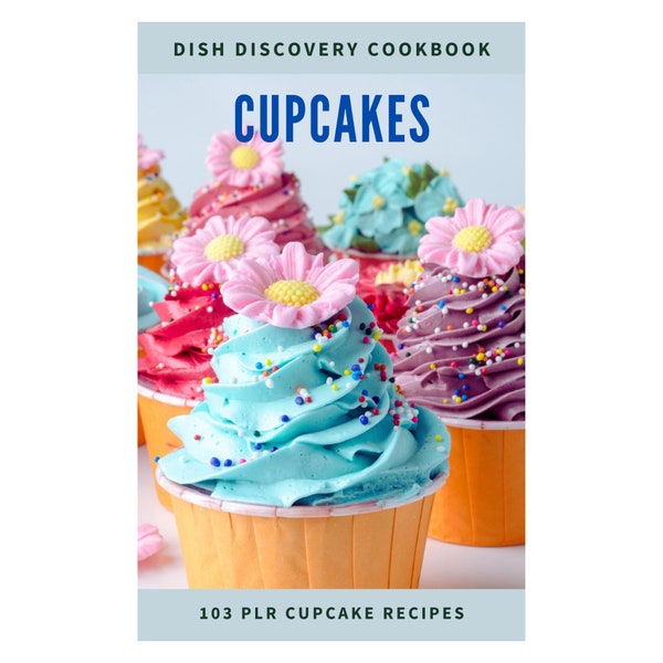 Cupcake Cookbook | 103 Recipes | Recipe eBook PDF | Digital Download | Commercial Use | PLR Recipes | Blog Content | Website Content