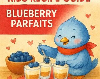 Bluebird’s Blueberry Parfaits  | Recipe for Kids | Illustrated Cooking Printable | Healthy Snack | No-Bake PDF Download