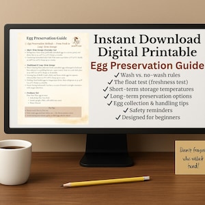 May include: A computer monitor displays an "Egg Preservation Guide" digital printable. The screen shows text about egg storage, with a white coffee mug, a yellow pencil, and a sticky note that says "Don't fragat whe välek tead!" on a wooden desk.