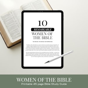 Könnte beinhalten: Ein digitales Tablet zeigt den Text "10 Bemerkenswerte Frauen der Bibel". Ein offenes Buch und ein Stift sind ebenfalls sichtbar. Das Bild enthält den Text "Druckbarer 45-seitiger Bibelstudienführer."
