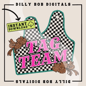 May include: A black and white checkered tag with a pink "TAG TEAM" text and teal bead trim. The tag has a brown floral design on each side. The tag is for instant download.