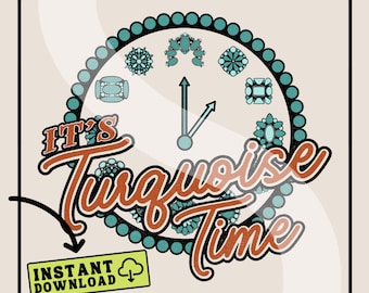 It&#39;s Turquoise Time PNG Digital Download + Bonus Design | Checkered | Punchy Design | Western Design | Turquoise Conchos