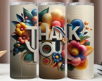 Tumbler Wrap Thank You,Thank You and Flowers PNG,Sublimation Designs,Instant Digital Download PNG,20oz Tumbler Mockup,300 DPI Digital files