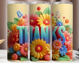 Thank You Tumbler Wrap 20Oz,Colorful 3D Thanks and Flowers Tumbler Wrap,Sublimation Designs,Instant Digital Download PNG,20oz Tumbler Mockup