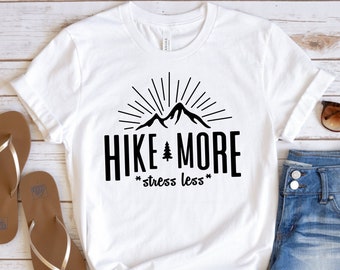 Hike More Stress Less Shirts, Hiking Shirt Camping Shirt, Camper Shirt, Summer Camping Gift, Camping Buddies, Camping Buddies