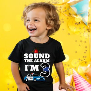 Sound the Alarm SVG-Police theme birthday Shirt-Sublimination svg File-T Shirt File-Cop Birthday Shirt SVG