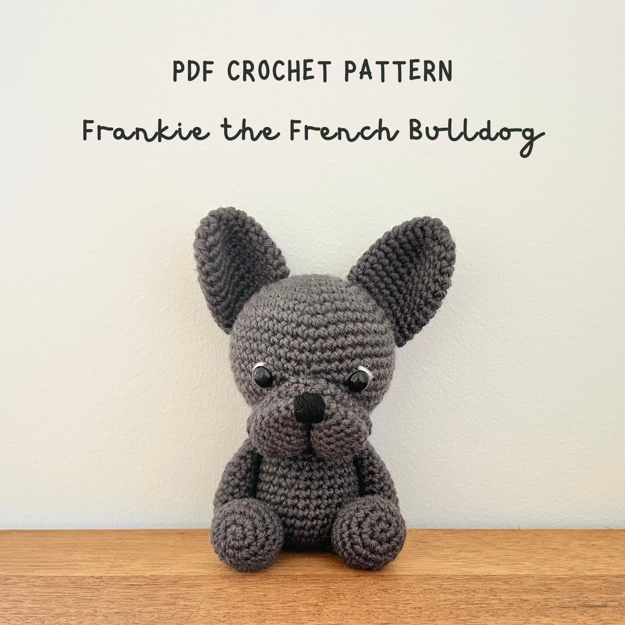 38 French Bulldog Crochet Patterns for Adorable Amigurumi Dogs 2 Pattern: Frankie the French Bulldog Crochet