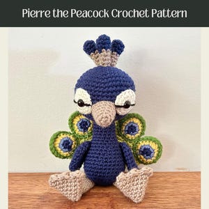 PATTERN: Pierre the Peacock Crochet Pattern - pdf crochet pattern/amigurumi pattern/easy crochet peacock