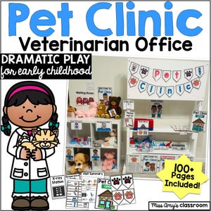 Dramatic Play Vet Printables - Pretend Play Pet Clinic for Preschool & Homeschool