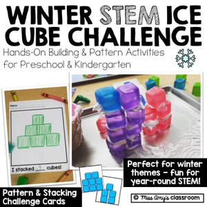 May include: Image of a STEM activity for preschool and kindergarten. The title reads "Winter Stem Ice Cube Challenge." The image shows colorful ice cubes stacked in towers, along with pattern challenge cards and a worksheet.