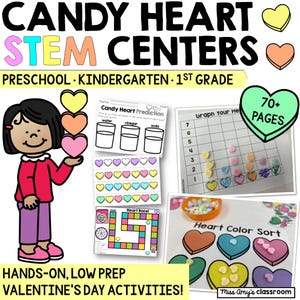 May include: A colorful educational resource for Valentine's Day. The image features the text "CANDY HEART STEM CENTERS" and "HANDS-ON, LOW PREP VALENTINE'S DAY ACTIVITIES!". Includes a girl holding candy hearts, worksheets, and a game board.