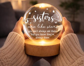 Schwestern sind wie Sterne Kristallkugel-Lampe, Schwester Geschenk von Schwester, personalisierte Kristallkugel-Licht, Schwester-Geburtstagsgeschenk, Ferngläser