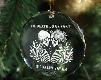 Til Death Do Us Part Skeleton Anniversary Ornament, Halloween Lovers Christmas Gift, Skeleton Couple, Gothic Wedding Gift