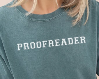 Comfort Colors Proofreader Unisex Shirt, Proofreader Shirt, Proofreading Shirt, Editor Shirt, Writer Shirt, Teacher Shirt, Proofer, Proofed