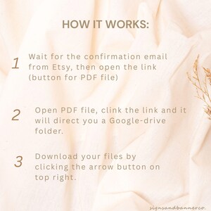 May include: A beige graphic with instructions on how to download files after purchase. The text reads "HOW IT WORKS:" followed by three numbered steps. The background is a textured, light-colored fabric with a sprig of dried flowers.