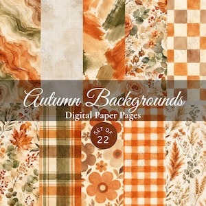 Könnte beinhalten: Eine Sammlung von 22 digitalen Papierseiten mit herbstlichen Hintergründen, die Muster wie Marmorwirbel, Pinselstriche, Blumenarrangements, karierte Quadrate, Schottenmuster und botanische Illustrationen in Orange-, Braun- und Grüntönen zeigen.
